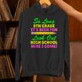 So Long 8th Grade Hello High School Graduation Unisex Hoodie