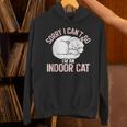 Sorry I Can't Go I'm An Indoor Cat Lazy Humor Introvert Cat Unisex Hoodie Sorry I Can't Go I'm An Indoor Cat Lazy Humor Introvert Cat Unisex Hoodie