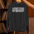 I Speak Fluent Introvert Unisex Hoodie I Speak Fluent Introvert Unisex Hoodie
