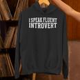 I Speak Fluent Introvert Unisex Hoodie I Speak Fluent Introvert Unisex Hoodie