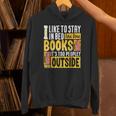 I Like To Stay In Bed And Read Books It's Too Peopley Outsid Unisex Hoodie