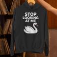 Stop Looking At Me Swan Introvert Humor Unisex Hoodie