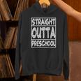 Straight Outta Preschool Shirt Graduation Idea Unisex Hoodie