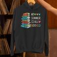 My Summer Is All Booked Book Reading Book Lover Unisex Hoodie