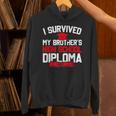 I Survived My Brother's High School Diploma Graduation Unisex Hoodie