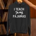 I Teach In My Pajamas On Line Teacher Quarantine Graduation For Men Women Unisex Hoodie