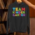 Team Kindergarten Shirt Teacher Back To School Graduation Men Women Girls Kids Unisex Hoodie