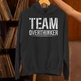 Team Overthinker Introvert Unisex Hoodie