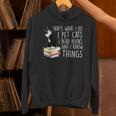 That's What I Do I Pet Cat I Read Books Tuxedo Cat Bookworm Unisex Hoodie