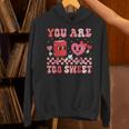 Valentine Day Book You Are Too Sweet Librarian Teacher Kids Unisex Hoodie