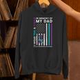 I Wear Teal & Purple In Memory Of My Dad Suicide Prevention Unisex Hoodie I Wear Teal & Purple In Memory Of My Dad Suicide Prevention Unisex Hoodie
