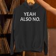 Yeah Also No Sarcastic Embarrassing Introvert Jokes Unisex Hoodie
