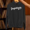 Yugoslavia Typeset Proud Yugoslav Nostalgia Unisex Hoodie