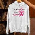 Breast Cancer Walk In Memory Of My Sister Unisex Hoodie