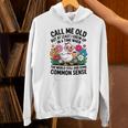 Call Me Old Seniors Nostalgia Retro Humor Casual Unisex Hoodie