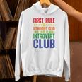 First Rule Of Introvert Club Is There Is No Introvert Club Raglan Baseball Tee Unisex Hoodie First Rule Of Introvert Club Is There Is No Introvert Club Raglan Baseball Tee Unisex Hoodie