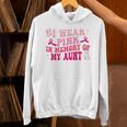 Groovy I Wear Pink In Memory Of My Aunt Breast Cancer Back Unisex Hoodie Groovy I Wear Pink In Memory Of My Aunt Breast Cancer Back Unisex Hoodie