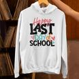 Happy Last Day Of School Kids Teacher Student Graduation Unisex Hoodie