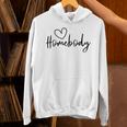 Homebody At Home Lets Stay Home Introvert Unisex Hoodie Homebody At Home Lets Stay Home Introvert Unisex Hoodie