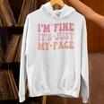 I'm Fine It's Just My Face Resting Face Mood Introvert Premium Unisex Hoodie I'm Fine It's Just My Face Resting Face Mood Introvert Premium Unisex Hoodie