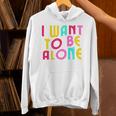 Introvert I Want To Be Alone Retro Wavy Unisex Hoodie Introvert I Want To Be Alone Retro Wavy Unisex Hoodie