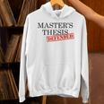 Master's Thesis Defense Tshirt Masters Graduation Shirt Unisex Hoodie