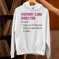 Memory Care Director Nurse Worker Memory Care Director Unisex Hoodie
