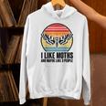 I Like Moths And Maybe 3 People Insect Moth Lovers Introvert Unisex Hoodie I Like Moths And Maybe 3 People Insect Moth Lovers Introvert Unisex Hoodie