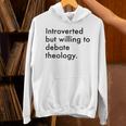 Theology Introvert Christian Conversation Starters Unisex Hoodie