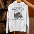 Please-Be-Patient-With-Me I'm From The 1900s Unisex Hoodie