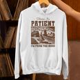 Please Be Patient With Me I'm From The 1900s Country Girl Unisex Hoodie