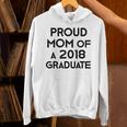 Proud Mom Of A 2018 Graduate Mama Graduation Unisex Hoodie