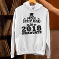Proud Step Dad Of A Class Of 2018 Tee Graduate Graduation Z1 Unisex Hoodie