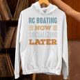 RC Boating Now Minimal Socializing Introvert Vintage Unisex Hoodie RC Boating Now Minimal Socializing Introvert Vintage Unisex Hoodie
