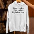 Read Books Lift Weights Fight Fascists Vintage Unisex Hoodie