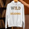 Reading Lover Apparel Wild About Reading Reading Books Unisex Hoodie