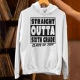 Straight Outta Sixth Grade Class Of 2019 Graduation Unisex Hoodie
