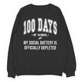 100 Days Of School Sarcastic Teacher Introvert Kid 100th Day Unisex Sweatshirt 100 Days Of School Sarcastic Teacher Introvert Kid 100th Day Unisex Sweatshirt
