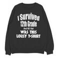 12th Grade GraduationShirt Grad Graduate Education Unisex Sweatshirt