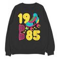 1985 Retro Raised In The 80s Old School Nostalgia Vibes Unisex Sweatshirt 1985 Retro Raised In The 80s Old School Nostalgia Vibes Unisex Sweatshirt
