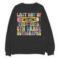 2025 Last Day Of School Autograph 6th Grade Graduation Unisex Sweatshirt