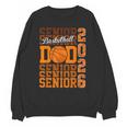 2026 Basketball Senior Dad Graduation Matching Family Unisex Sweatshirt