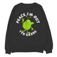 4th Grade Graduation Promotion Peace I'm Out Last Day Unisex Sweatshirt