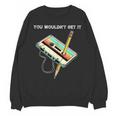 70s 80s 90s Retro Party Costume Nostalgia Cassette Unisex Sweatshirt 70s 80s 90s Retro Party Costume Nostalgia Cassette Unisex Sweatshirt