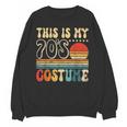 This Is My 70s Costume Vintage Nostalgia Mixtape 1970s Party Unisex Sweatshirt