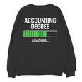 Accounting Degree Loading Shirt Graduation Student Unisex Sweatshirt