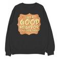 Antisocial Like A Good Neighbor Stay Over There Introvert Unisex Sweatshirt