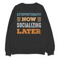 Astrophotography Now Minimal Socializing Introvert Vintage Unisex Sweatshirt Astrophotography Now Minimal Socializing Introvert Vintage Unisex Sweatshirt