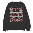Book Club With My Besties Unisex Sweatshirt