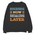 Bookbinding Now Minimal Socializing Introvert Vintage Unisex Sweatshirt Bookbinding Now Minimal Socializing Introvert Vintage Unisex Sweatshirt